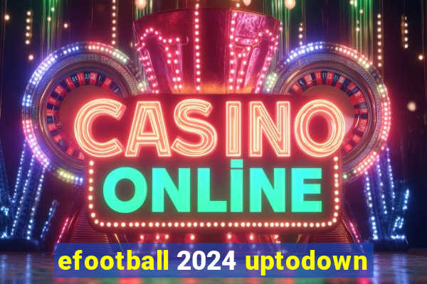 efootball 2024 uptodown